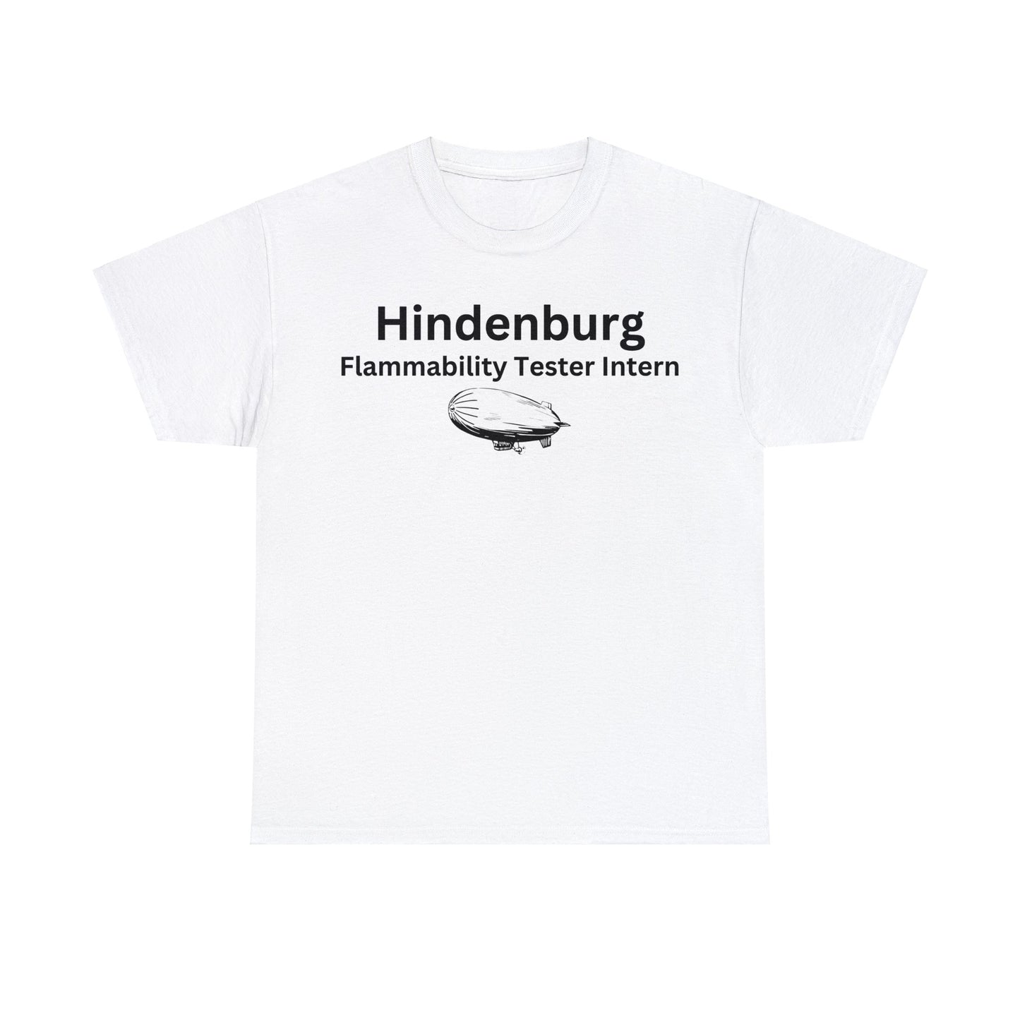 Hindenburg "Flammability Tester Intern" (T-Shirt)